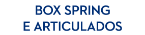 Box spring e articulados