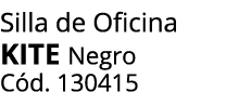 Silla de Oficina kite Negro C d. 130415