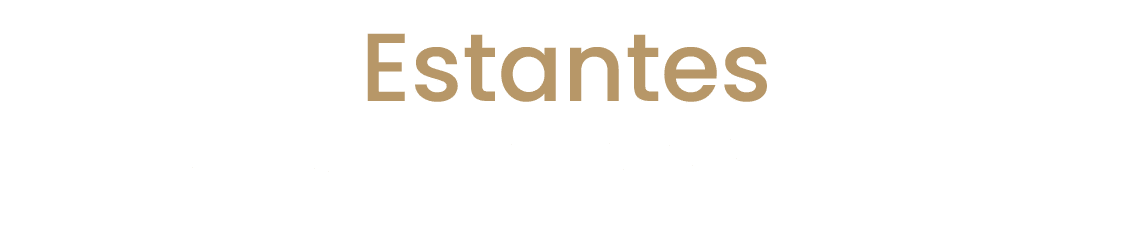 Estantes Um lugar para organizar as ideias.
