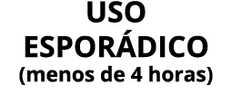 Uso espor dico (menos de 4 horas)