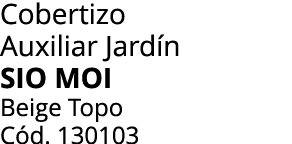 Cobertizo Auxiliar Jard n Sio Moi Beige Topo C d. 130103