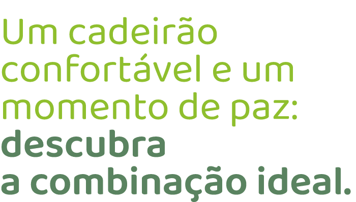 Um cadeir o confort vel e um momento de paz: descubra a combina o ideal.