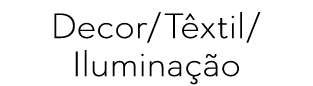 Decor/T xtil/ Ilumina o 