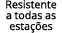 Resistente a todas as esta es
