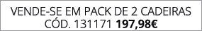 VENDE SE EM pack de 2 CadeiraS C d. 131171 197,98€
