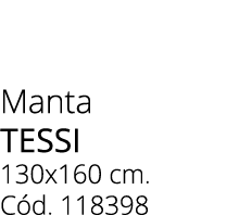 Manta TESSI 130x160 cm. C d. 118398