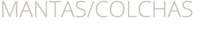 mantas/Colchas