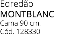 Edred o MONTBLANC Cama 90 cm. C d. 128330